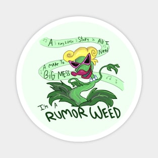 I'm a Rumor Weed (Light Color BG Version) Magnet